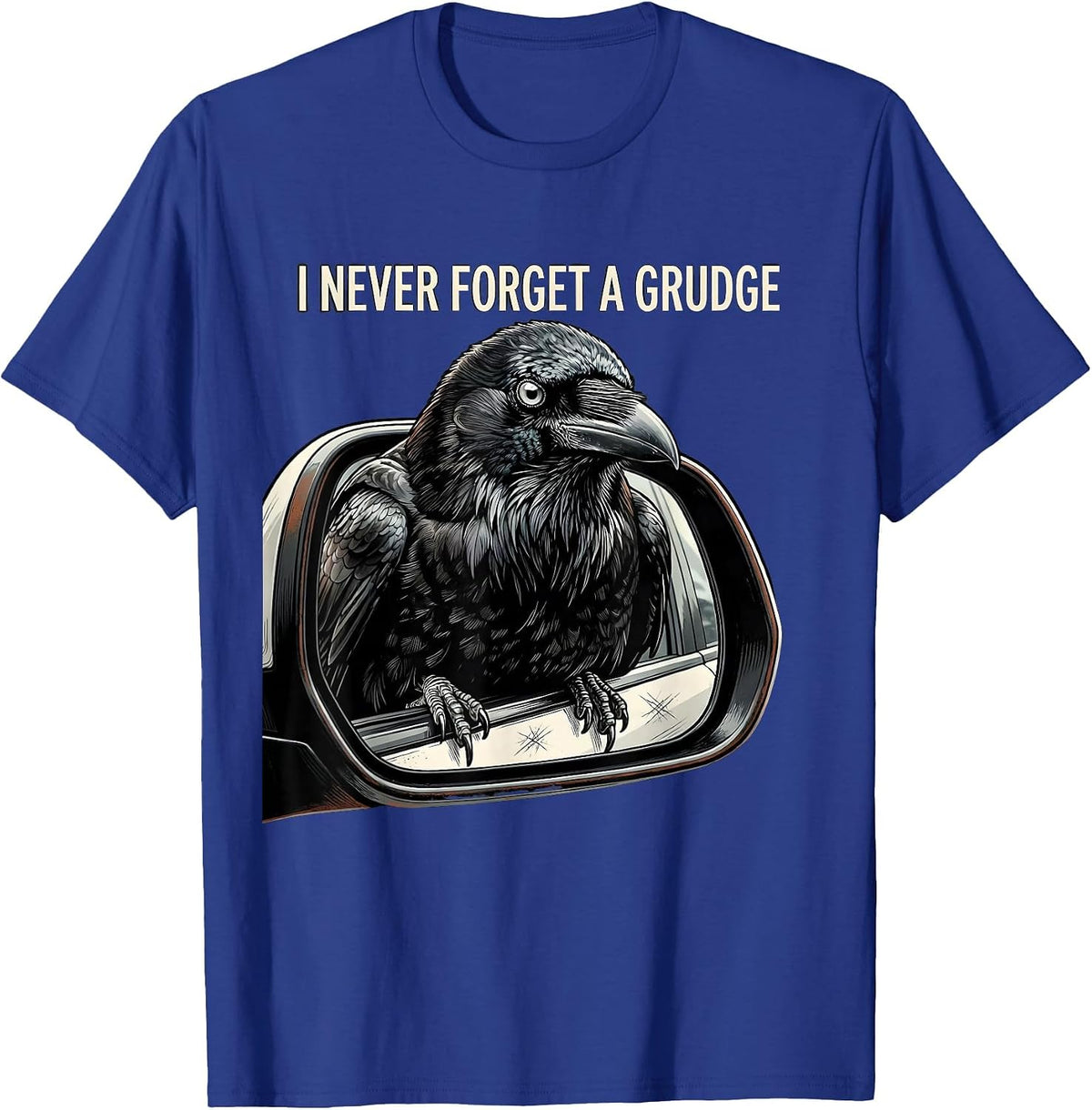 Men's I Never Forget A Grudge Dark Humor Crow Raven Gothic Vintage T-Shirt - Royal Blue