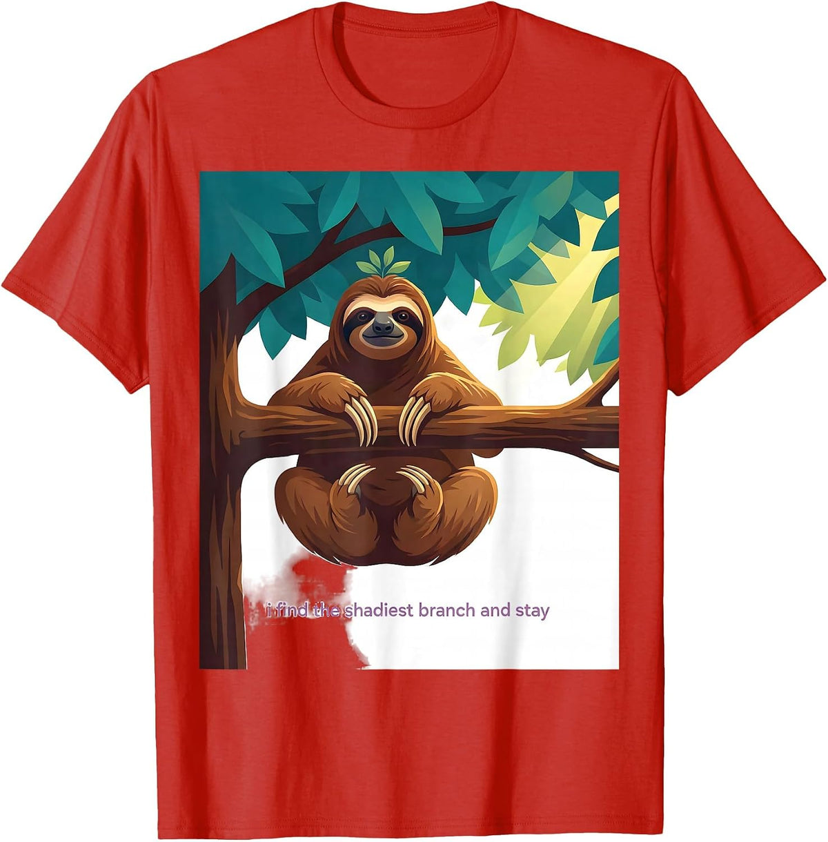 Men's I Find The Shadiest Branch And Stay Funny Sloth Lover Gift T-Shirt - Red
