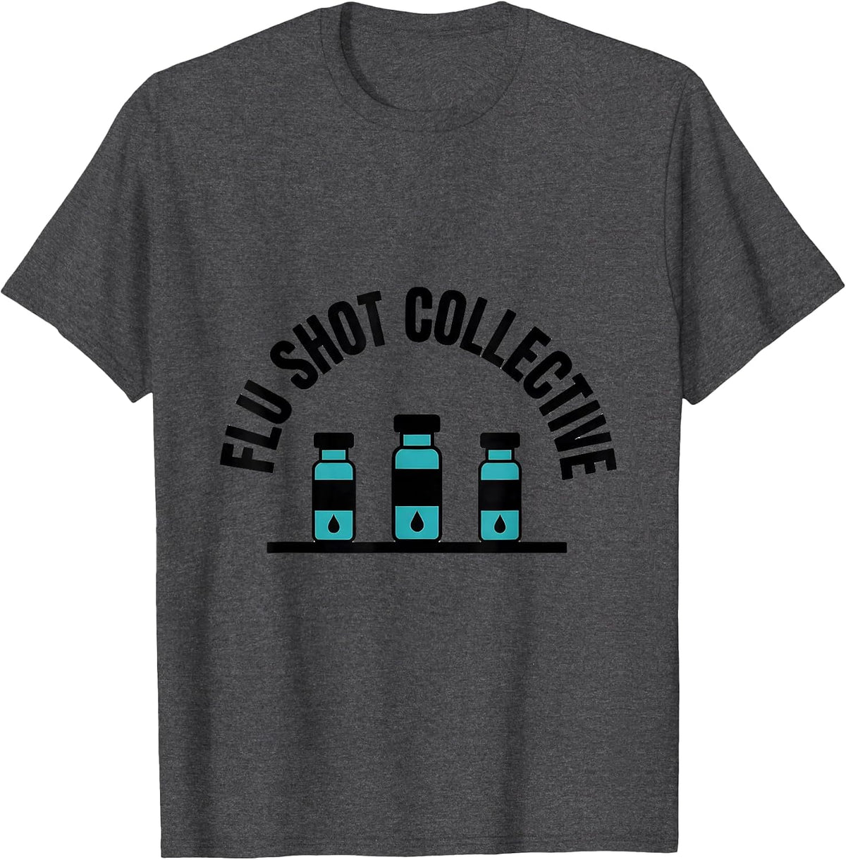 Flu Shot Collective Funny Nurse Doctor Vaccination Humor T-Shirt - Dark Heather Grey