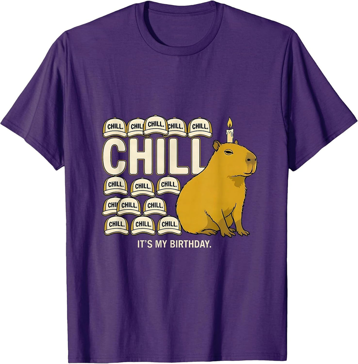 Men's Chill It's My Birthday Kawaii Capybara Birthday Gift T-Shirt - Purple