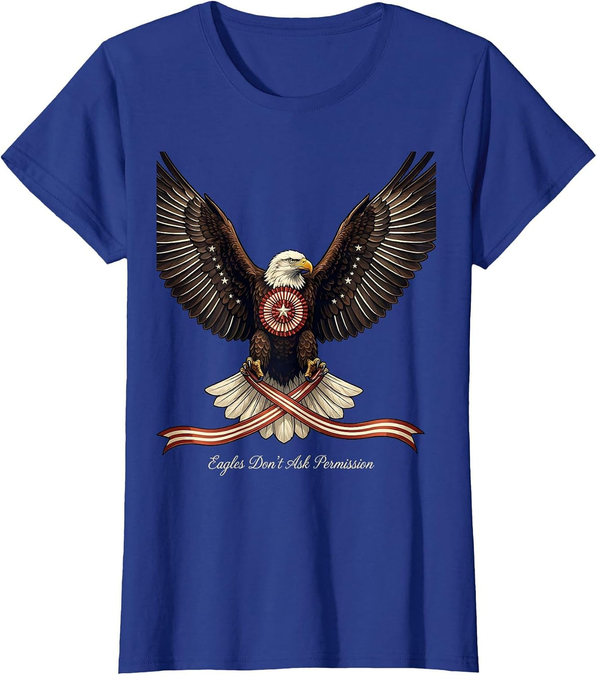 Women's American Flag Eagle Eagles Dont Ask Permission T-Shirt - Royal Blue