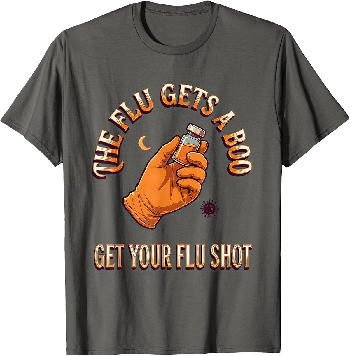 Men's The Flu Gets A Boo Get Your Flu Shot Funny Nurse Halloween T-Shirt - Asphalt Grey