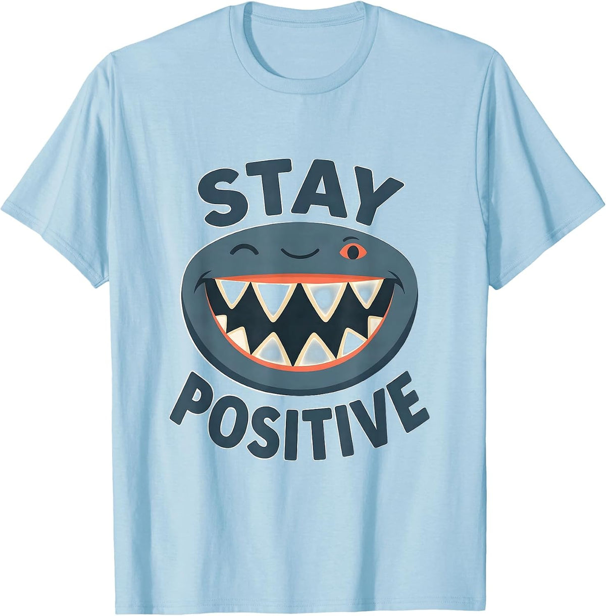 Men's Stay Positive Funny Shark Jaw Wildlife Costume Party T-Shirt - Baby Blue