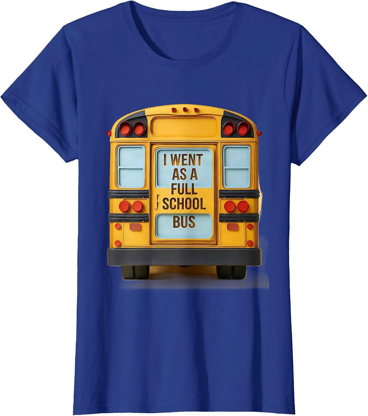 Women's I Went As A Full School Bus Funny Halloween Costume Bus T-Shirt - Royal Blue
