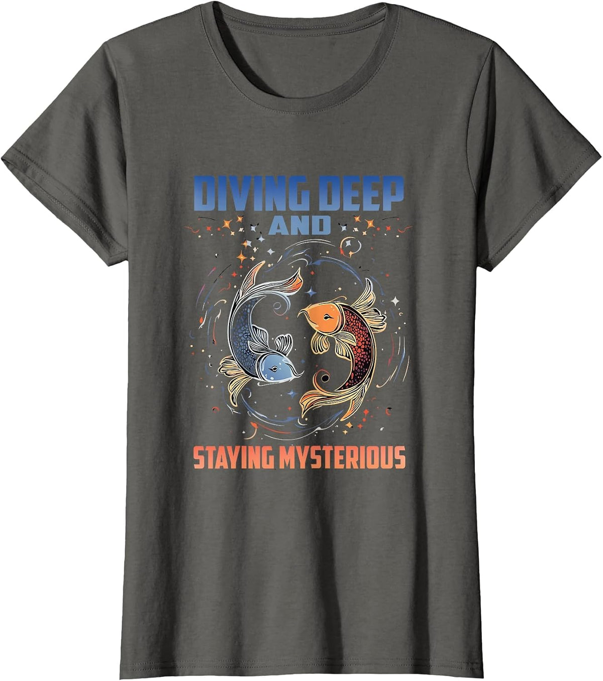 Diving Deep and Staying Mysterious T-Shirt - Asphalt Grey