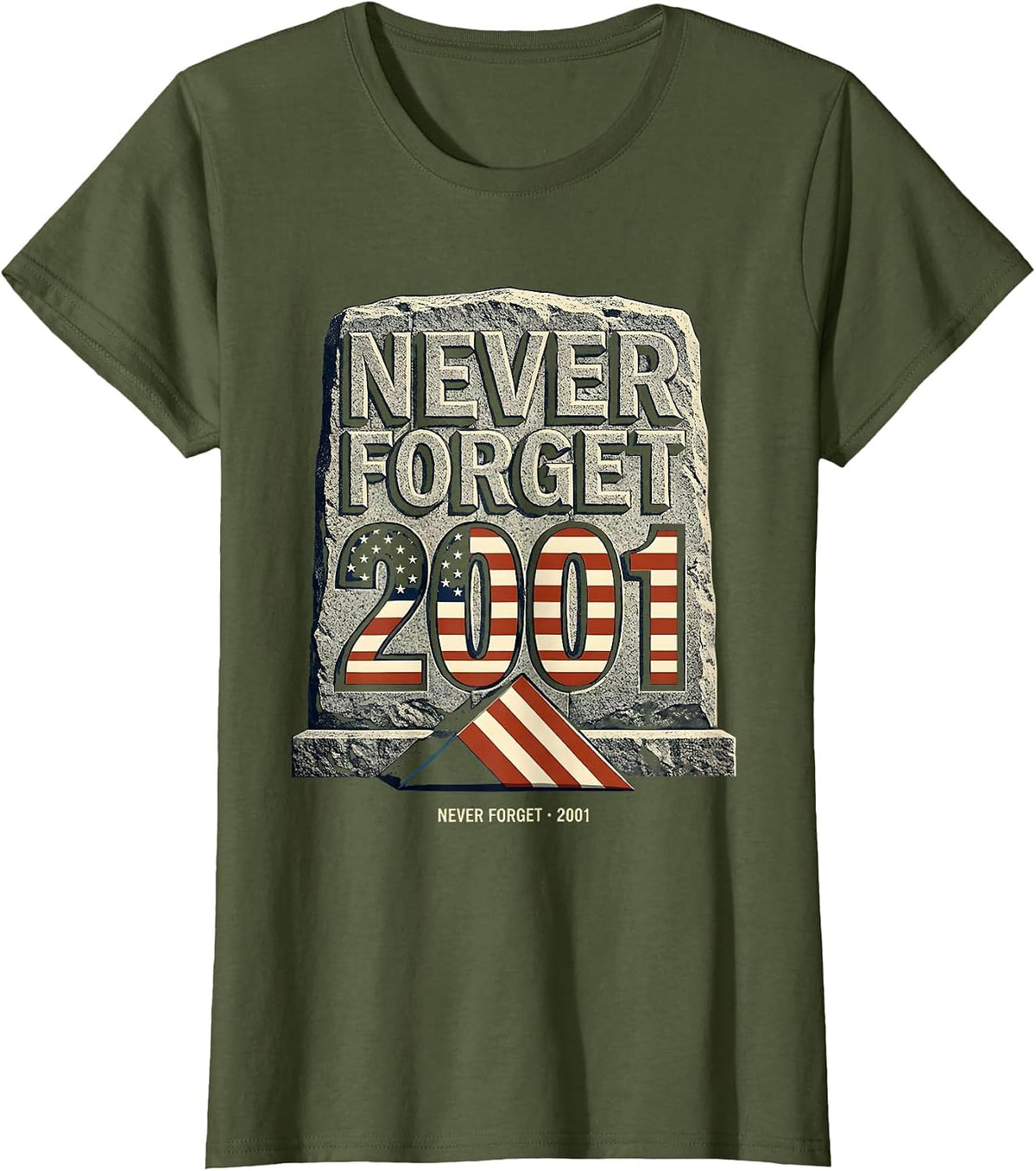Women's Never Forget · 2001 Memorial Day Patriotic Tribute T-Shirt - Olive Green