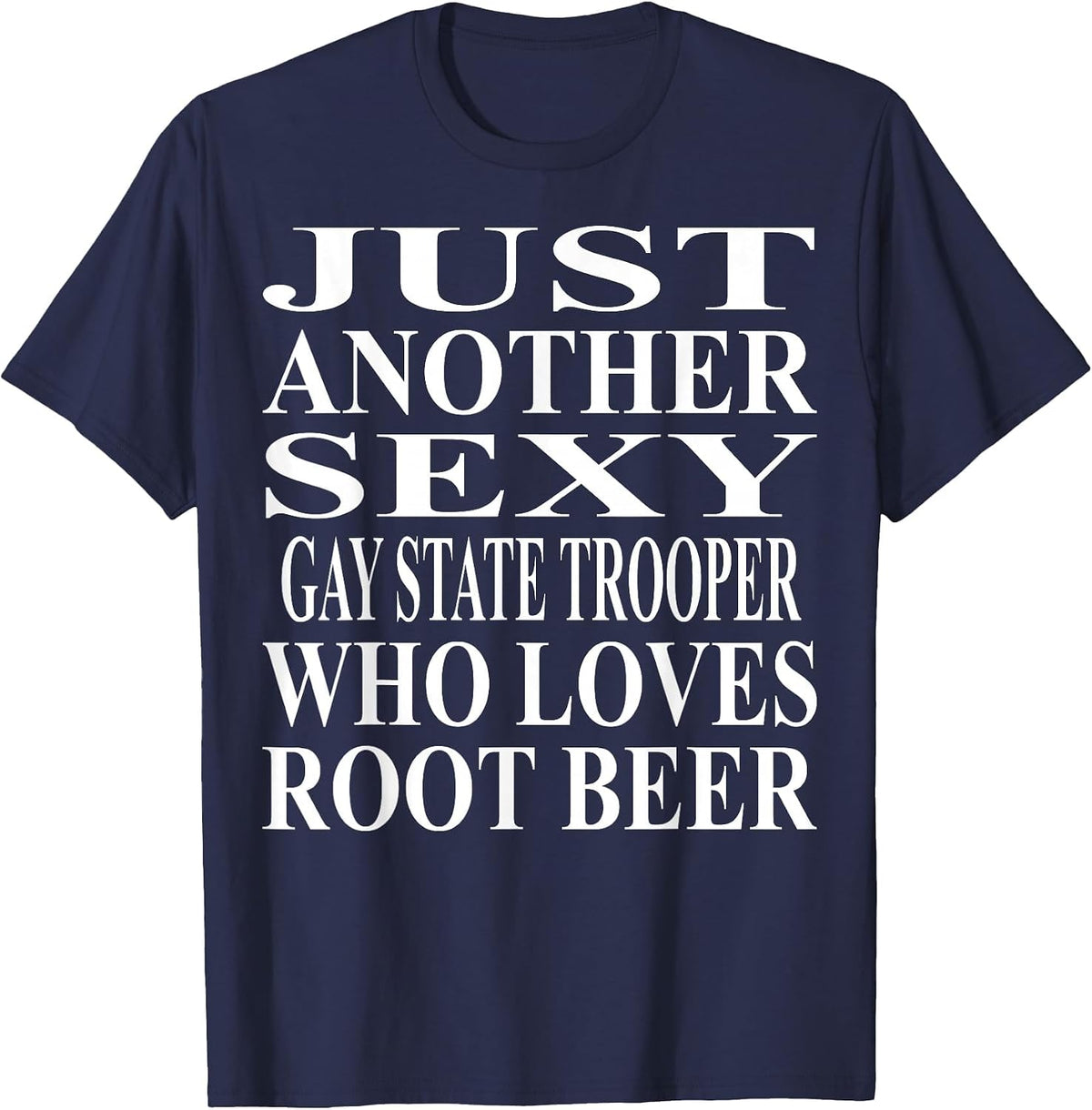 Gay State Trooper Apparel | Amazing Funny Root Beer Design T-Shirt - Navy Blue