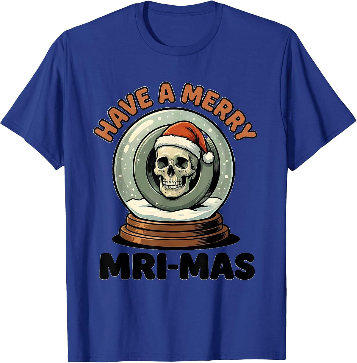 Have A Merry MRI-mas Cartoon Radiology Tech Christmas T-Shirt - Royal Blue