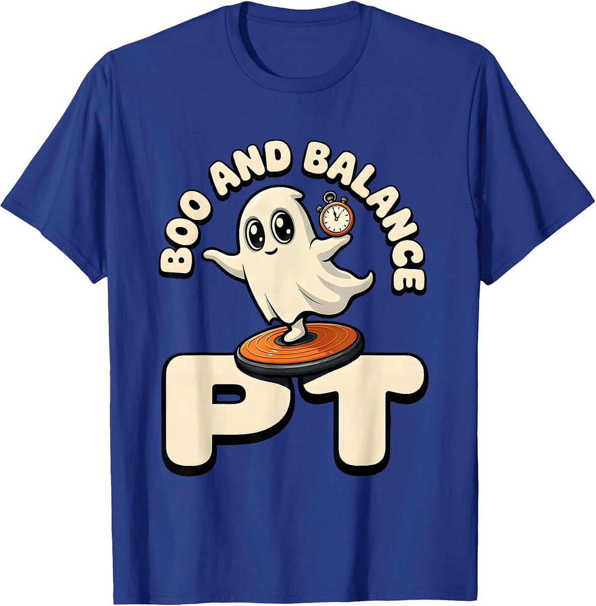 Boo And Balance PT Funny Physical Therapy Ghost Halloween T-Shirt - Royal Blue