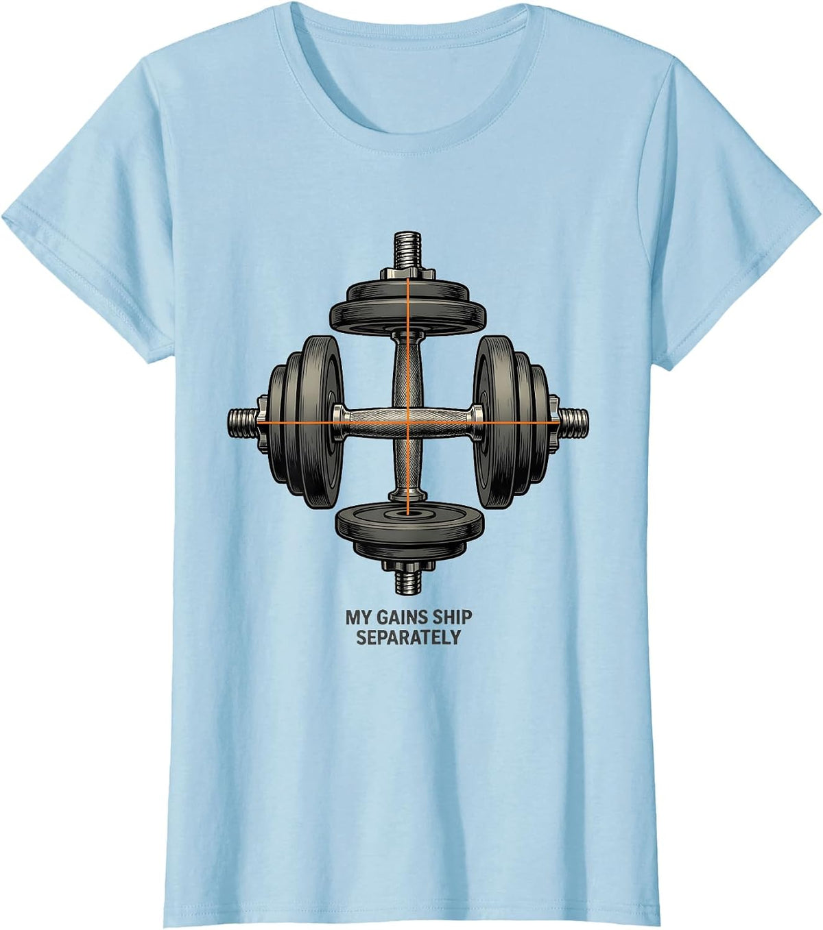Women's My Gains Ship Separately Funny Gym Weightlifting Workout T-Shirt - Baby Blue