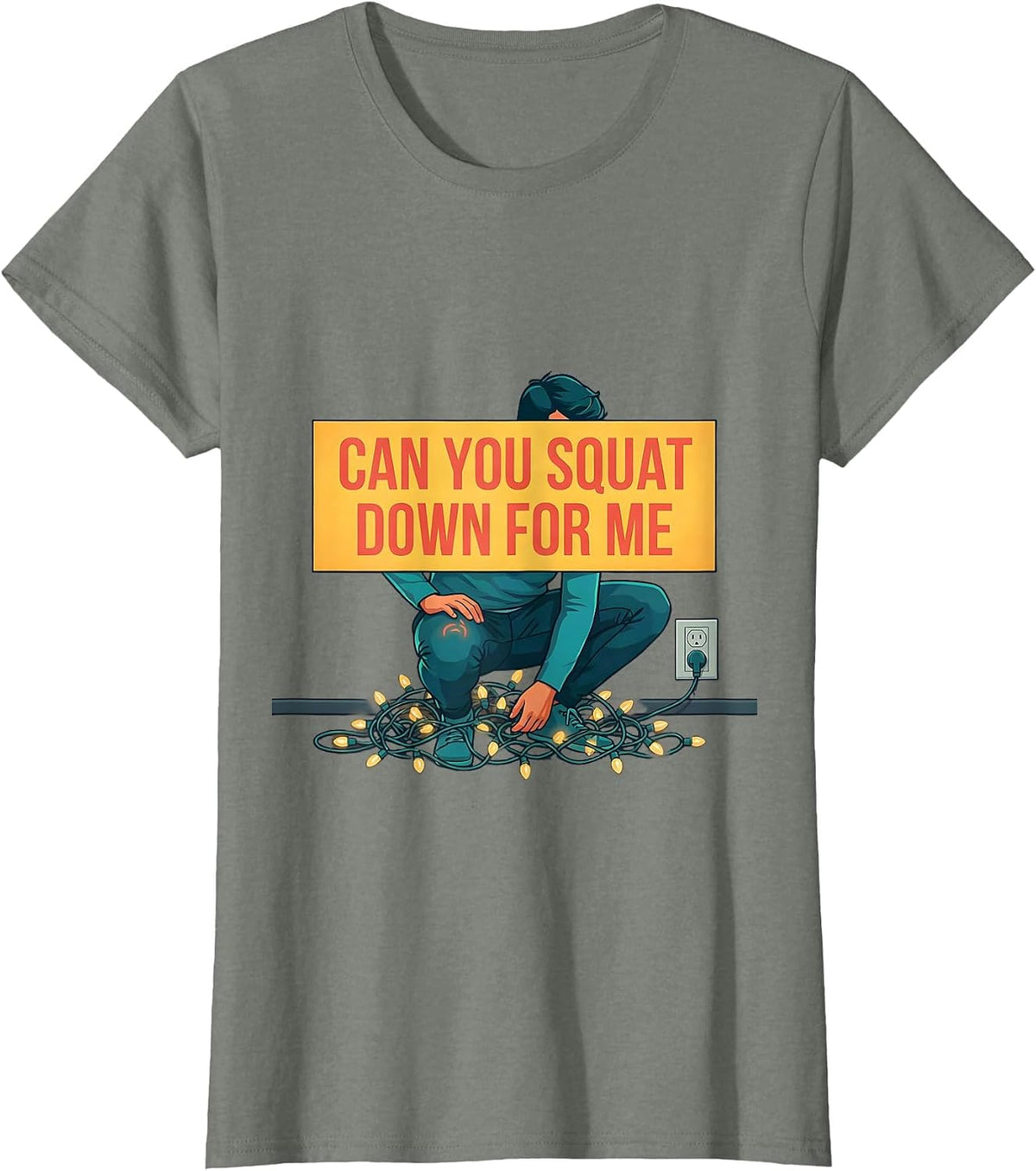 Can You Squat Down For Me Funny Physical Therapist Christmas T-Shirt - Olive Heather