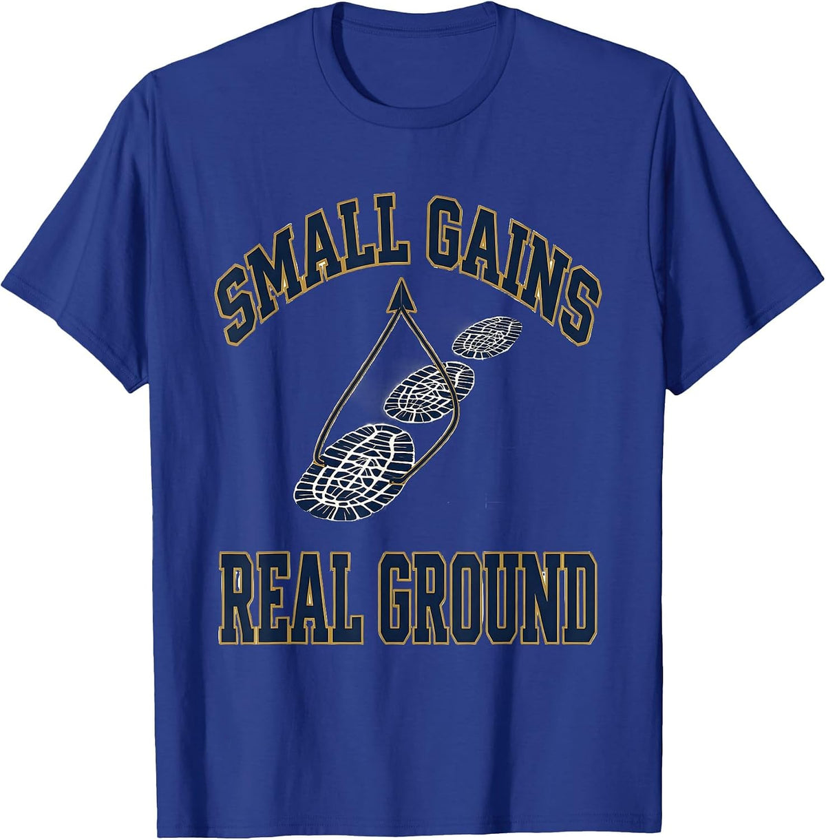Small Gains Real Ground Sports Physical Therapist OT PT T-Shirt - Royal Blue