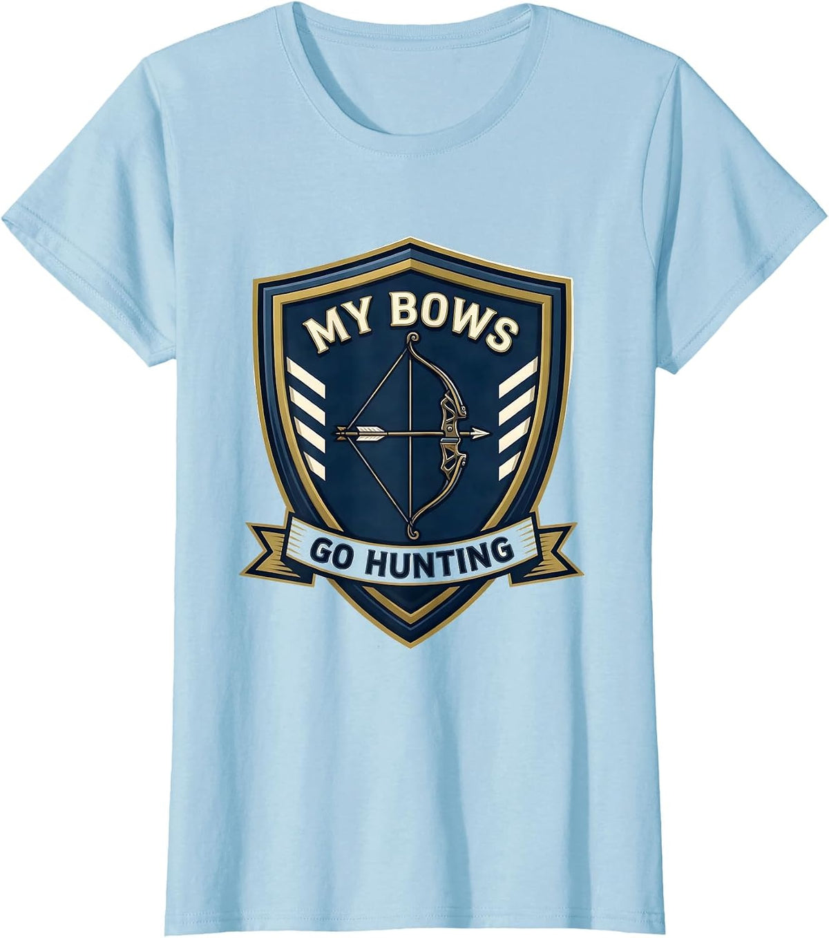 Women's My Bows Go Hunting Archery Bowhunter Deer Elk Hunting Humor T-Shirt - Baby Blue