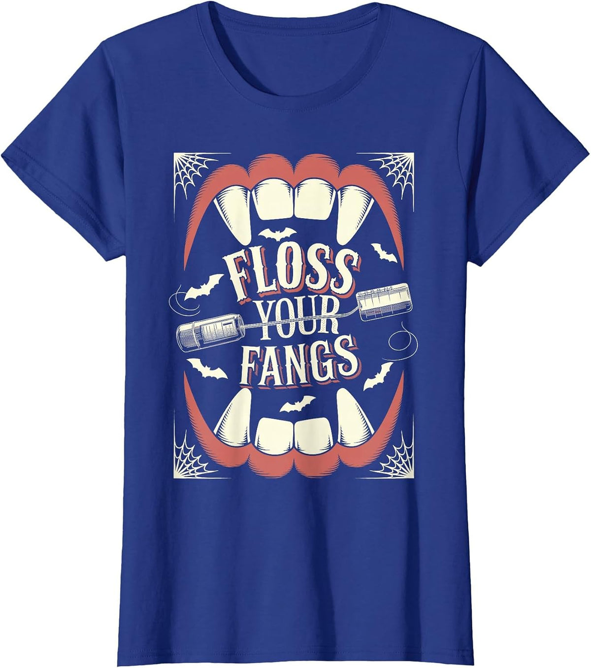 Funny Dental Hygienist Assistant Halloween, Floss Your Fangs T-Shirt - Royal Blue