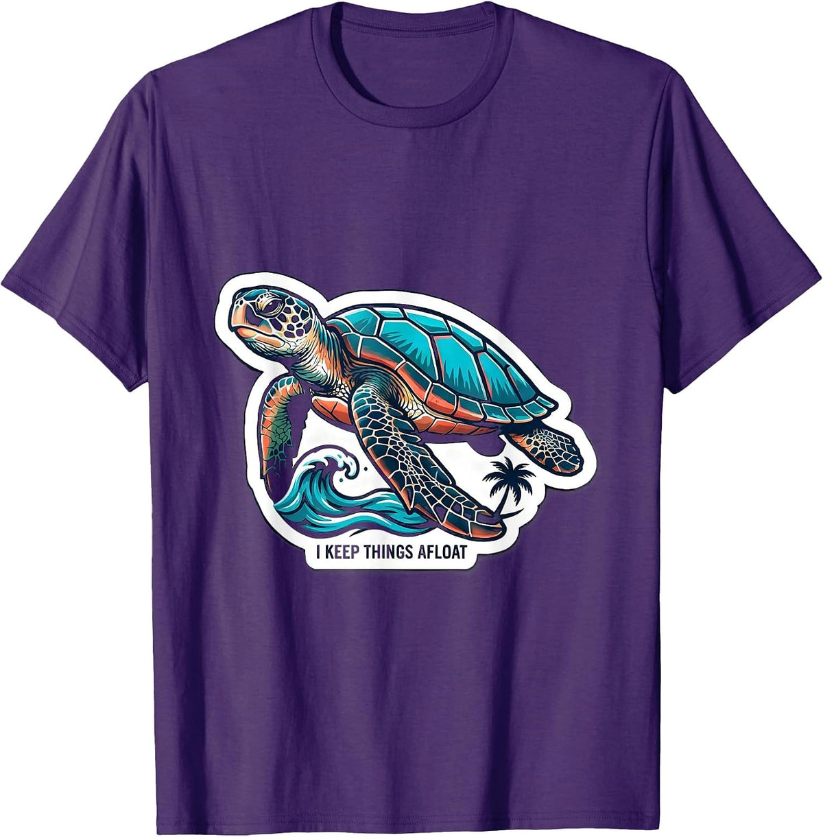 I Keep Things Afloat Sea Turtle Tropical Vacation Souvenir T-Shirt - Purple