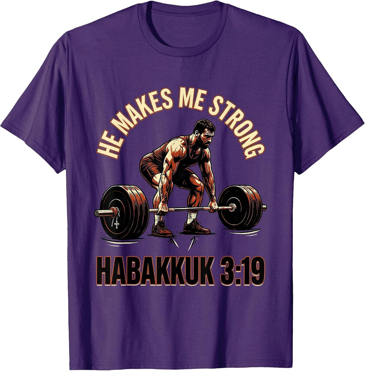 Men's He Makes Me Strong Habakkuk 3:19 Christian Gym Weightlifter T-Shirt - Purple