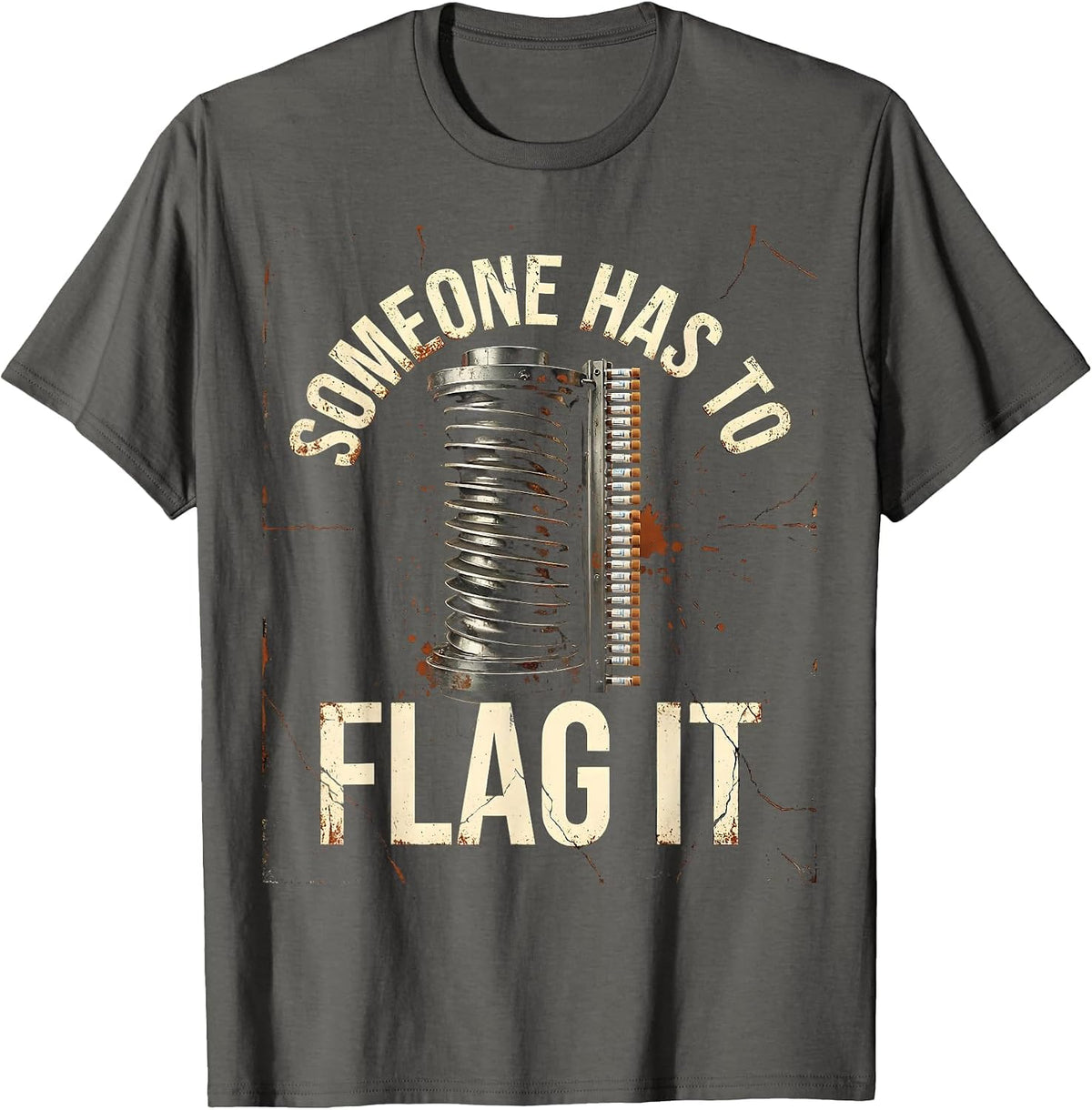 Men's Someone Has To Flag It Distressed Lab Tech Humor T-Shirt - Asphalt Grey