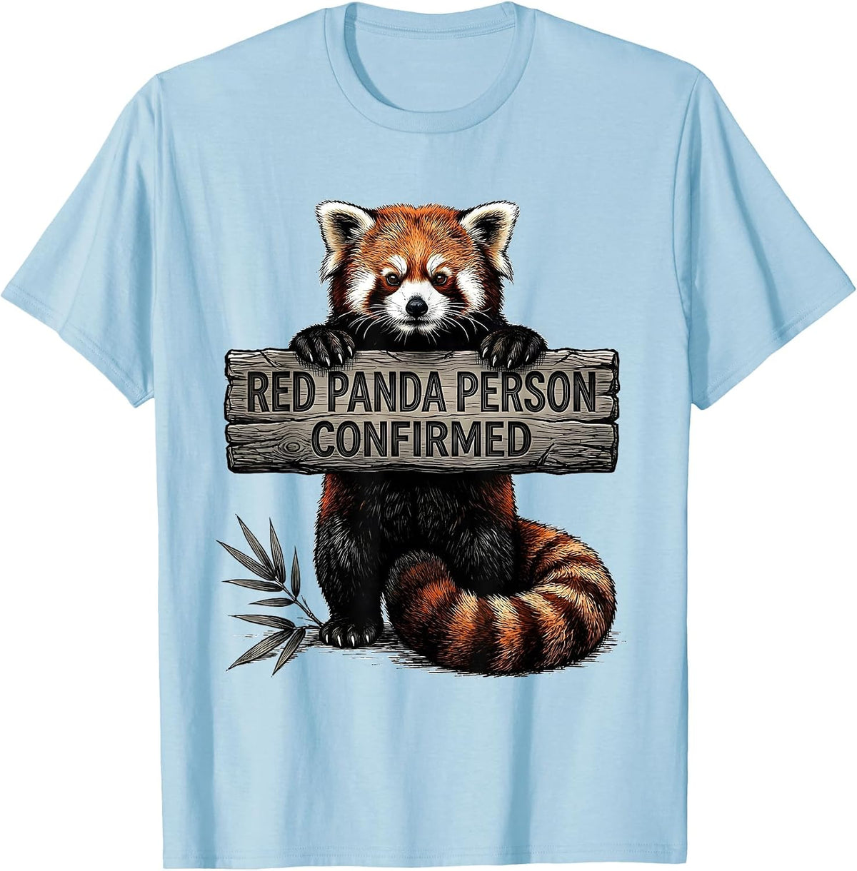 Men's Red Panda Person Confirmed Cute Humor Panda Lover Gift T-Shirt - Baby Blue