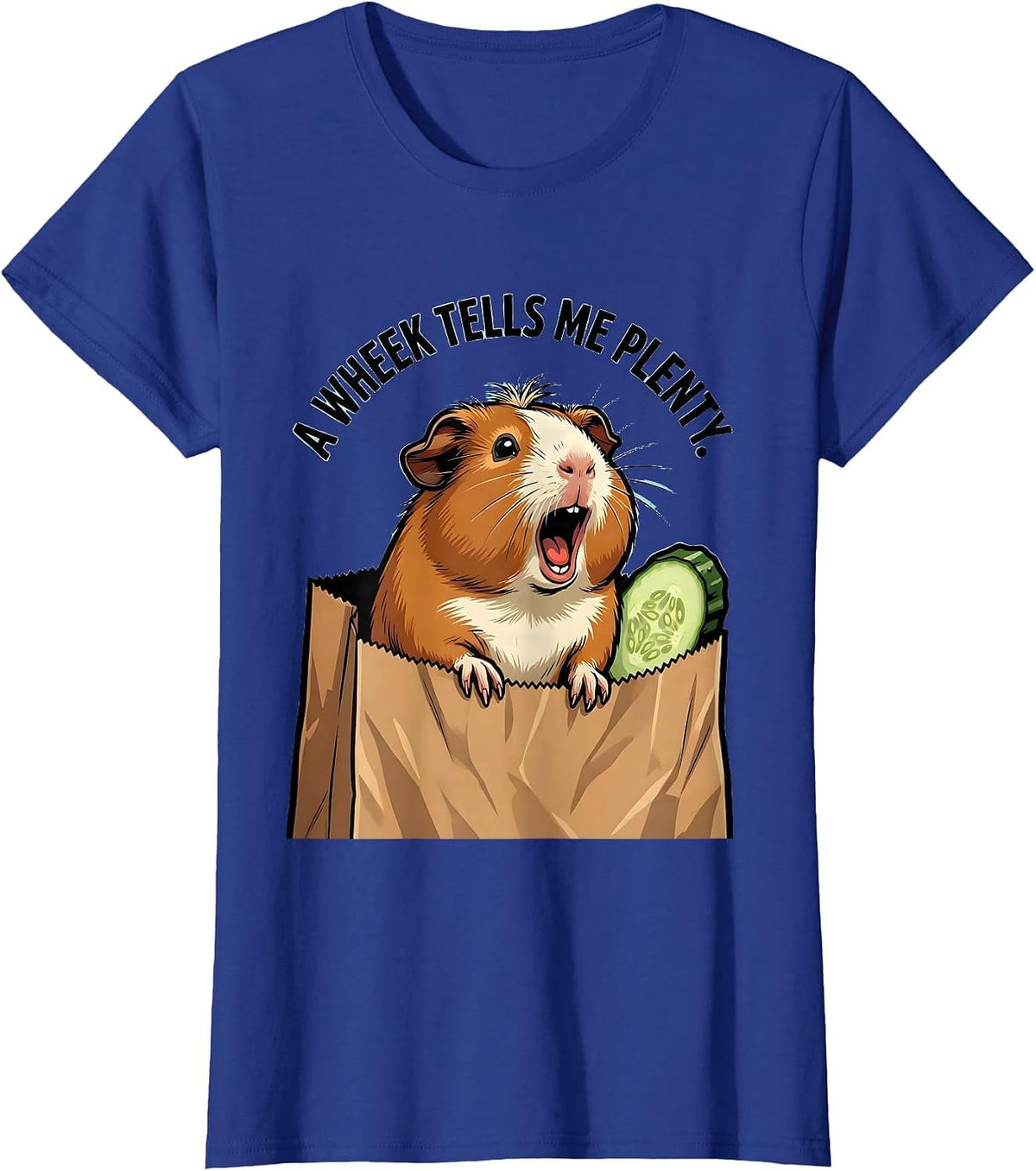 Women's A Wheek Tells Me Plenty Funny Guinea Pig Pet Lover Humor T-Shirt - Royal Blue