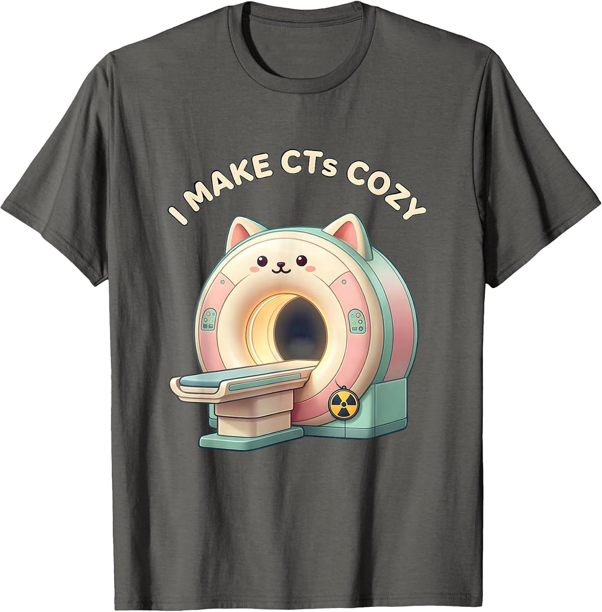 Men's I Make CTs Cozy Cute Kawaii Radiology Tech Rad Tech Gift T-Shirt - Asphalt Grey