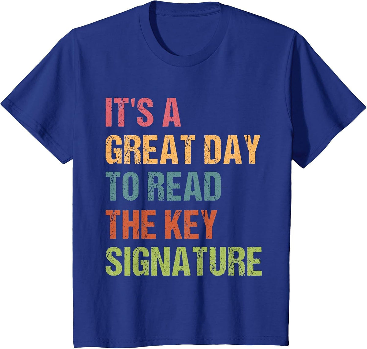 Funny Orchestra Director Great Day to Read the Key Signature T-Shirt - Royal Blue