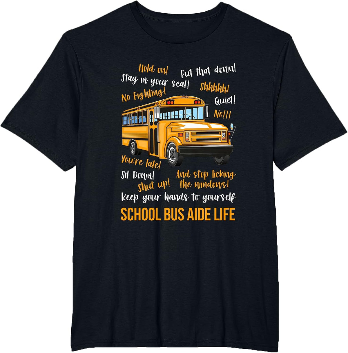 Funny School Bus Aide Life Tee School Bus Shirts for Adults T-Shirt - Black