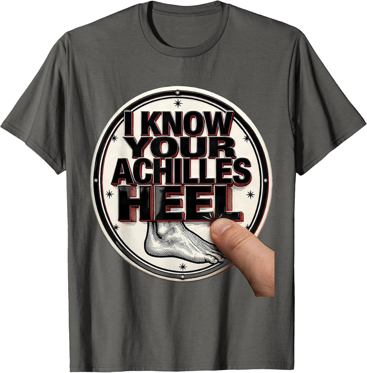 I Know Your Achilles Heel Funny Physical Therapist Massage T-Shirt - Asphalt Grey