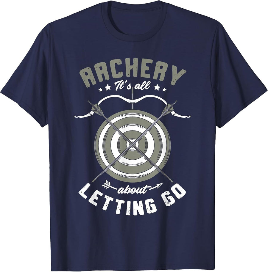 Archery It's All About Letting Go Archer Bow Arrow T-Shirt - Navy Blue