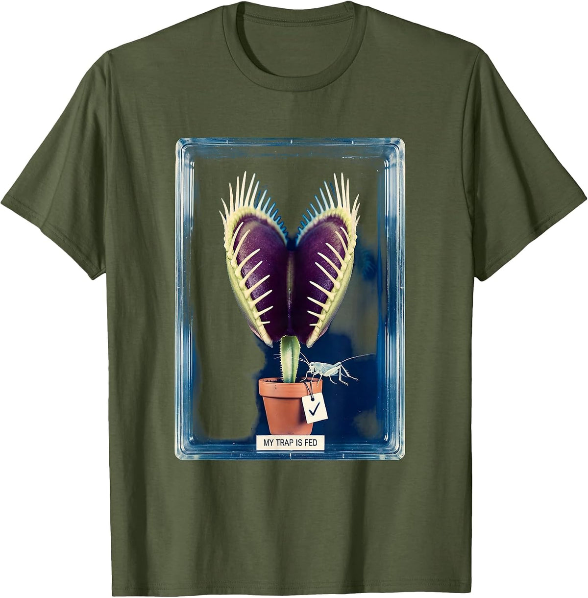 My Trap Is Fed Funny Carnivorous Plant Lover Venus Flytrap T-Shirt - Olive Green