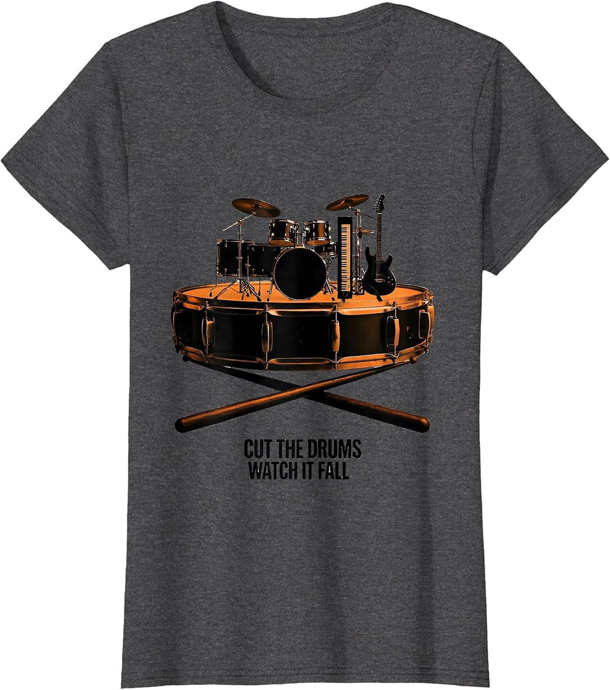 Women's Cut The Drums, Watch It Fall Funny Drummer Drumline T-Shirt - Dark Heather Grey