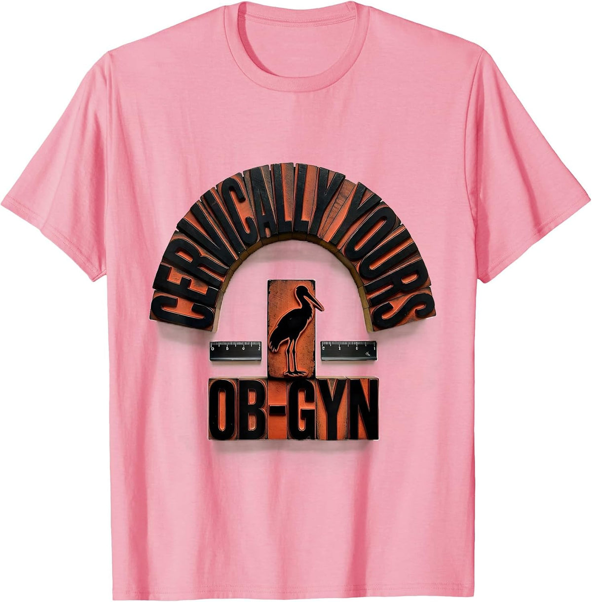 Men's Cervically Yours OB-GYN Squad Funny Healthcare Humor T-Shirt - Pink