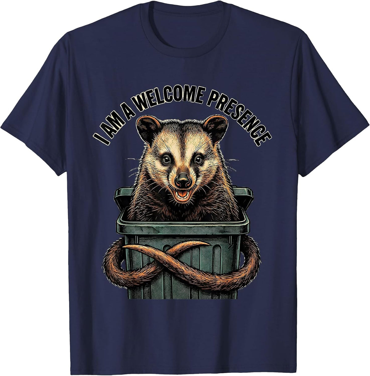 Men's I Am A Welcome Presence Funny Opossum Possum Lover Gift T-Shirt - Navy Blue