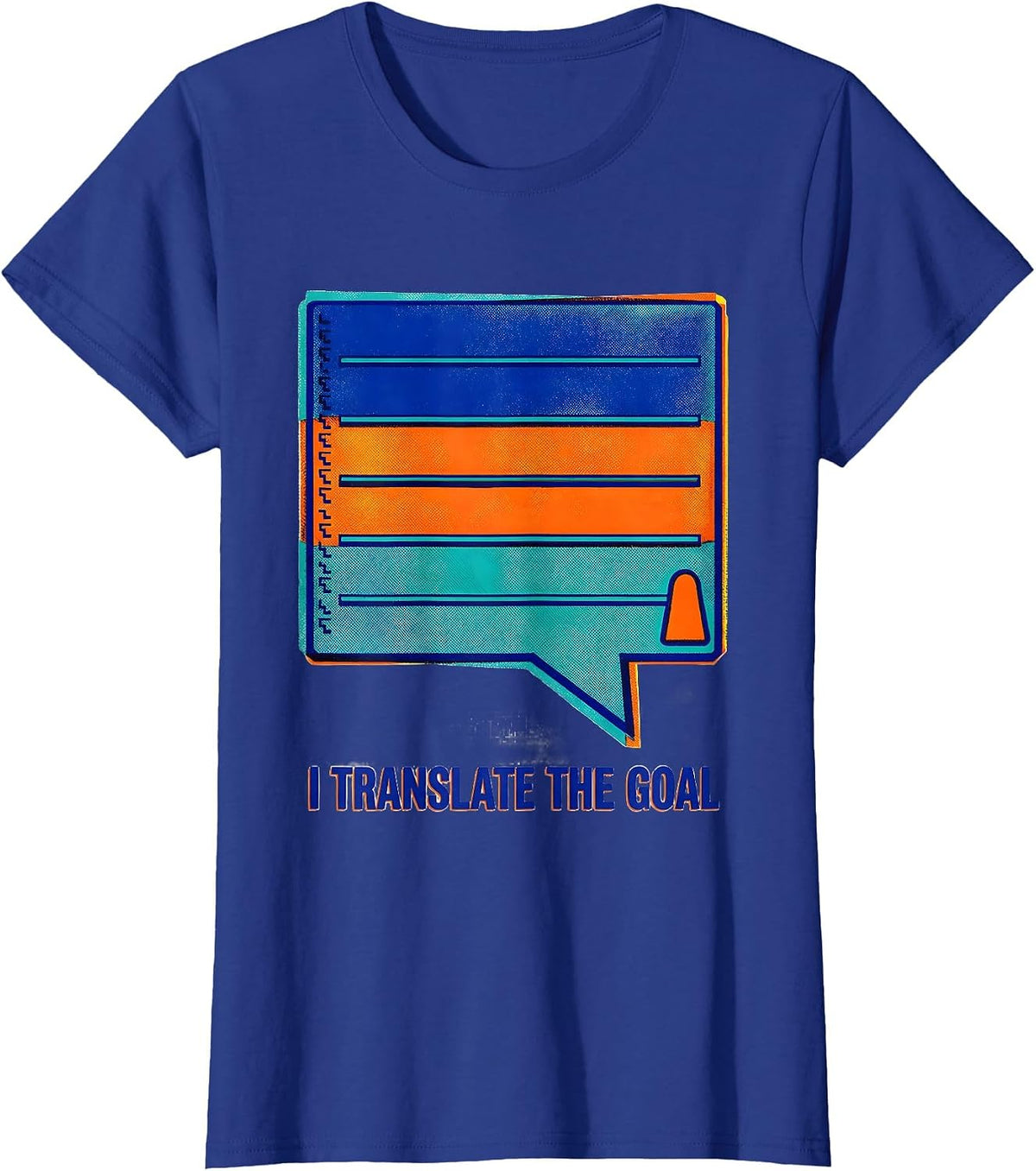 Women's I Translate The Goal Special Education Teacher SPED Team T-Shirt - Royal Blue