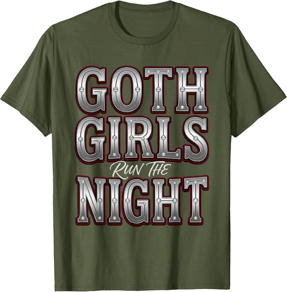 Goth Girls Run The Night Dark Aesthetic Design T-Shirt - Olive Green