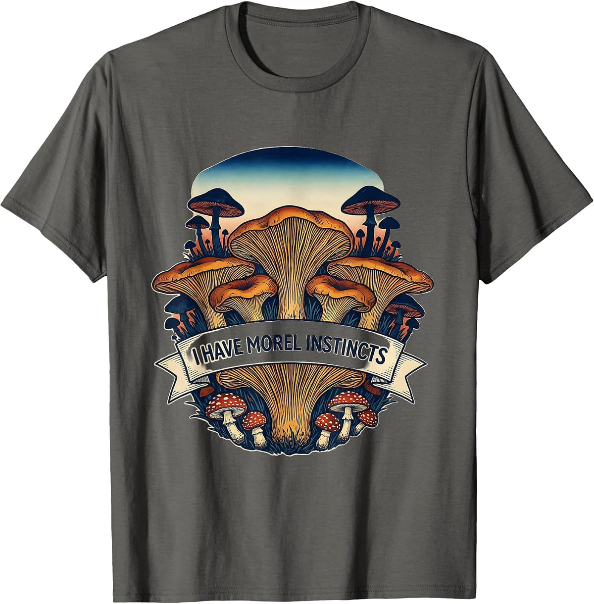 I Have Morel Instincts Funny Mushroom Foraging Mycology T-Shirt - Asphalt Grey