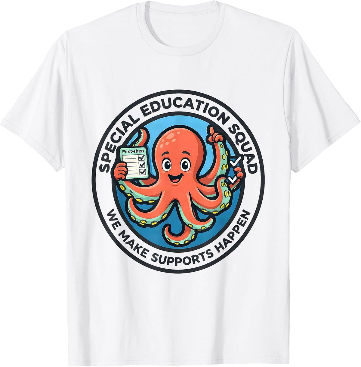 Men's Special Education Squad, We Make Supports Happen Teacher T-Shirt - White