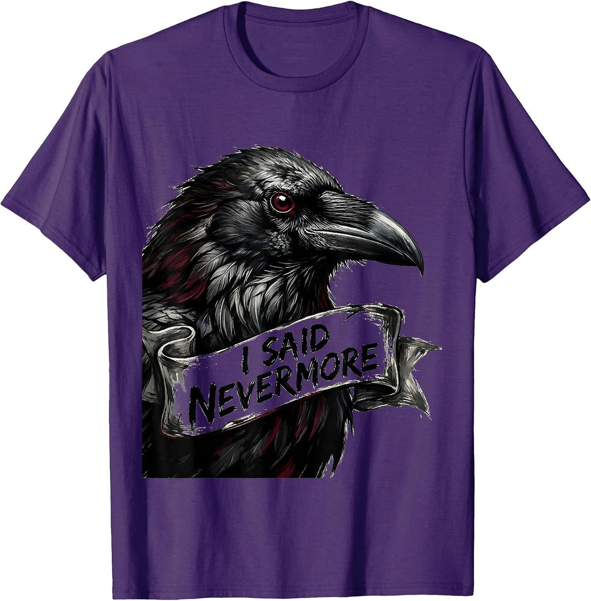 Men's I Said Nevermore Gothic Edgar Allan Poe Raven Quote T-Shirt - Purple