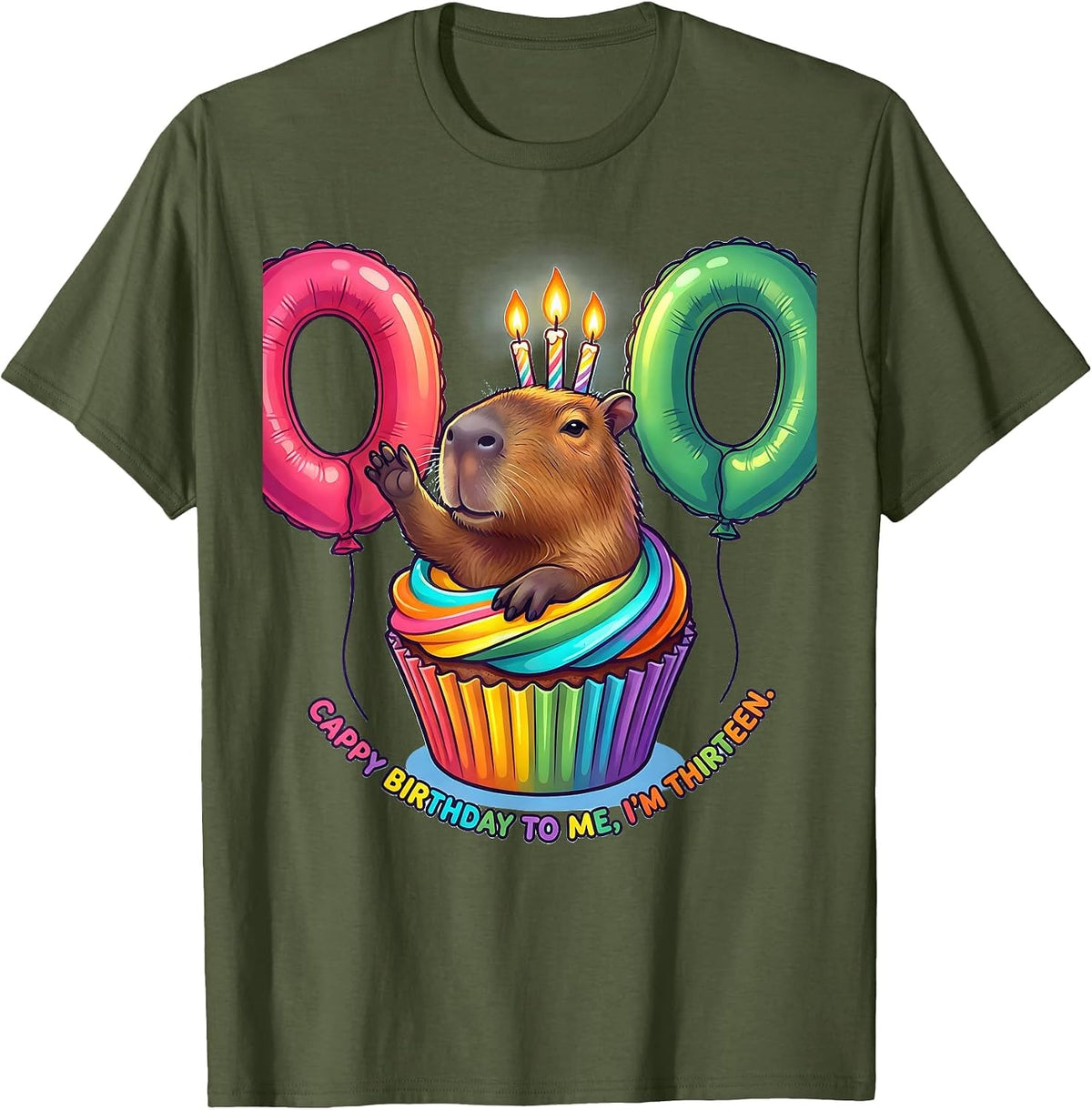 Cappy Birthday To Me I'm Thirteen Cute Capybara Kawaii T-Shirt - Olive Green