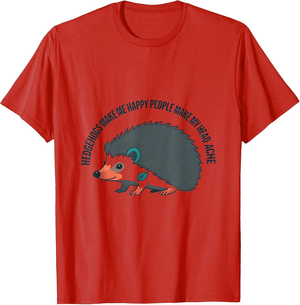 Men's Hedgehogs Make Me Happy People Make My Head Ache Funny T-Shirt - Red