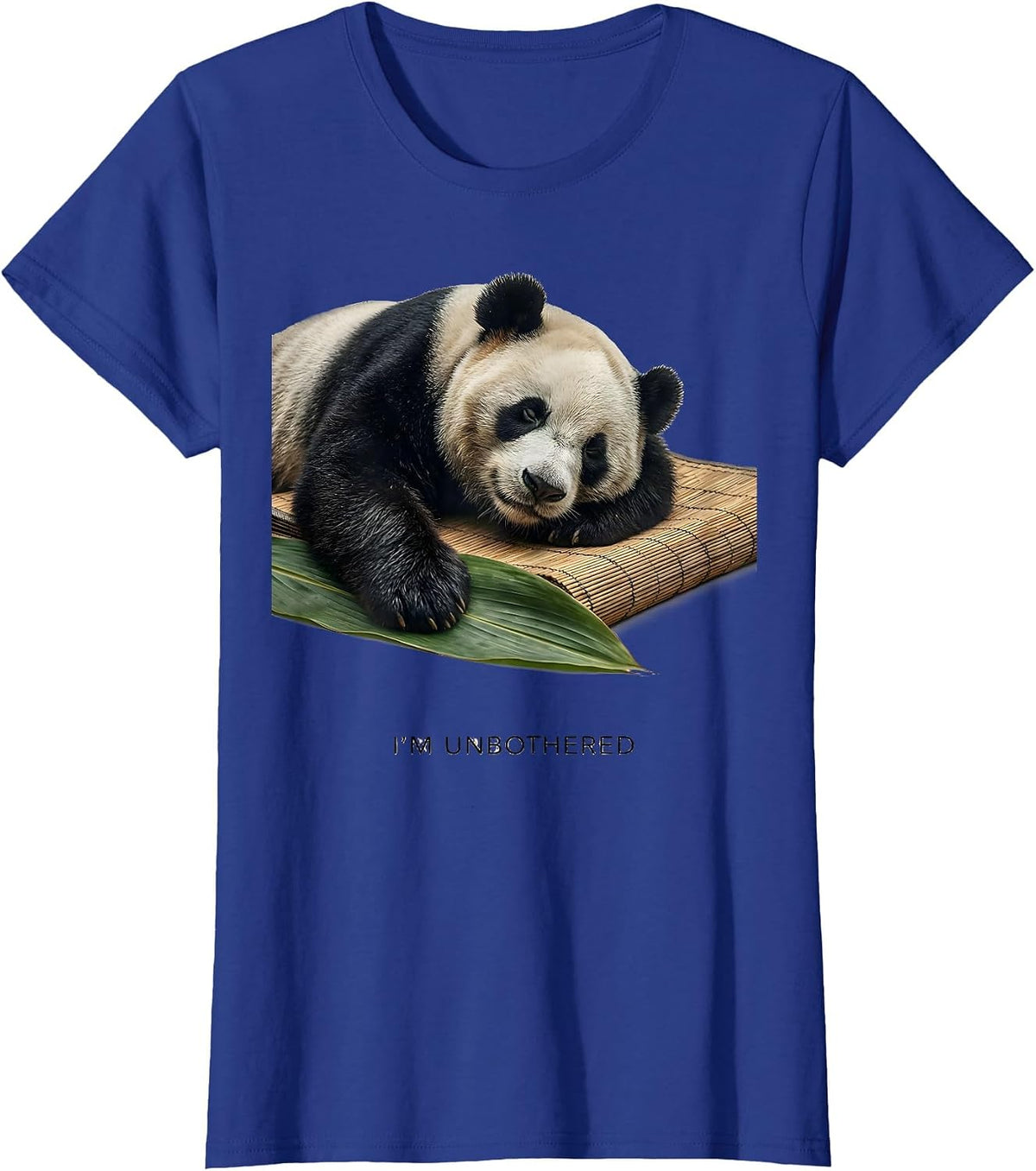 Women's I'm Unbothered Cute Panda Lover Funny Animal Humor T-Shirt - Royal Blue