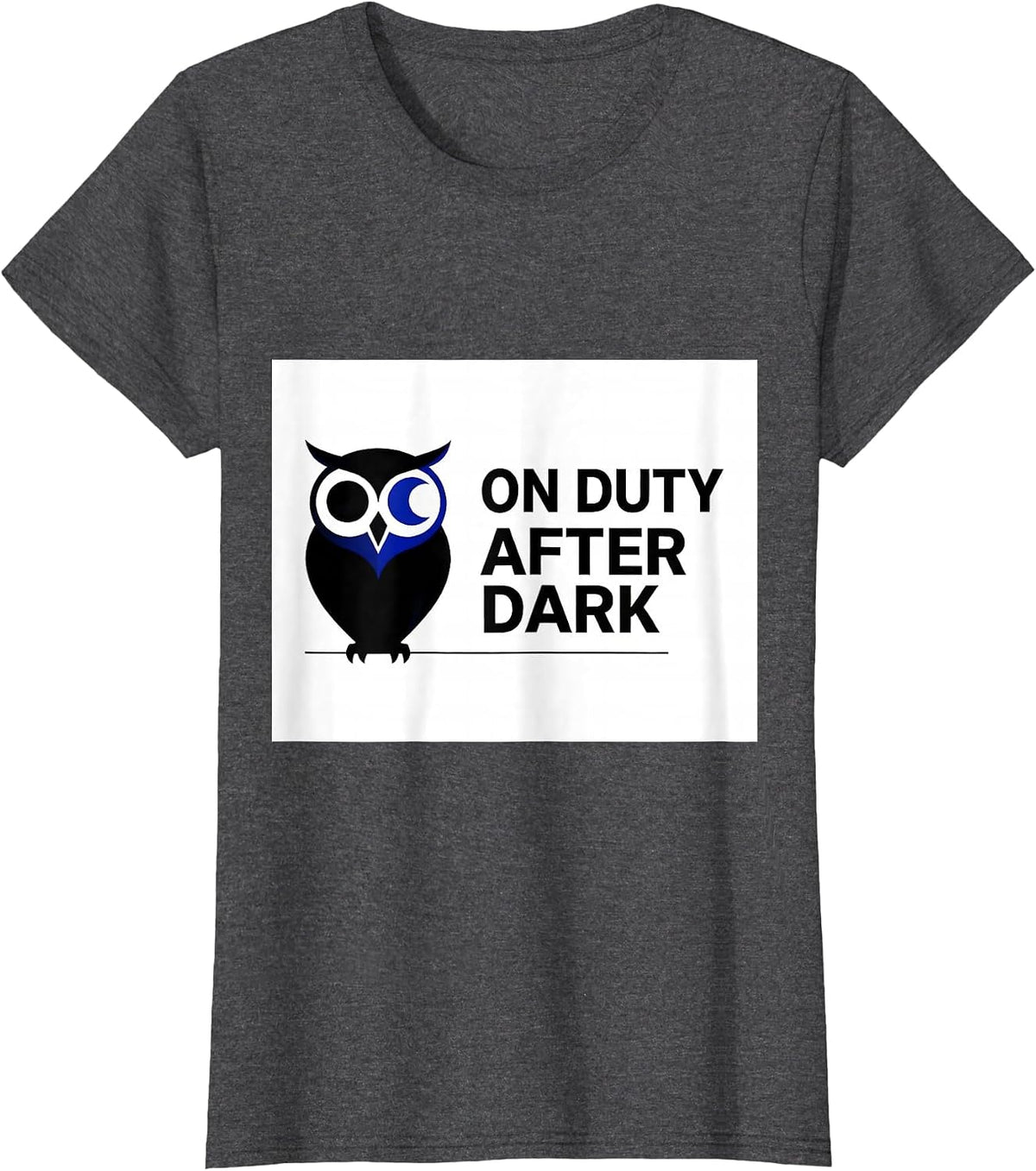 Women's On Duty After Dark Funny Owl Lover Retro Humor Bird T-Shirt - Dark Heather Grey
