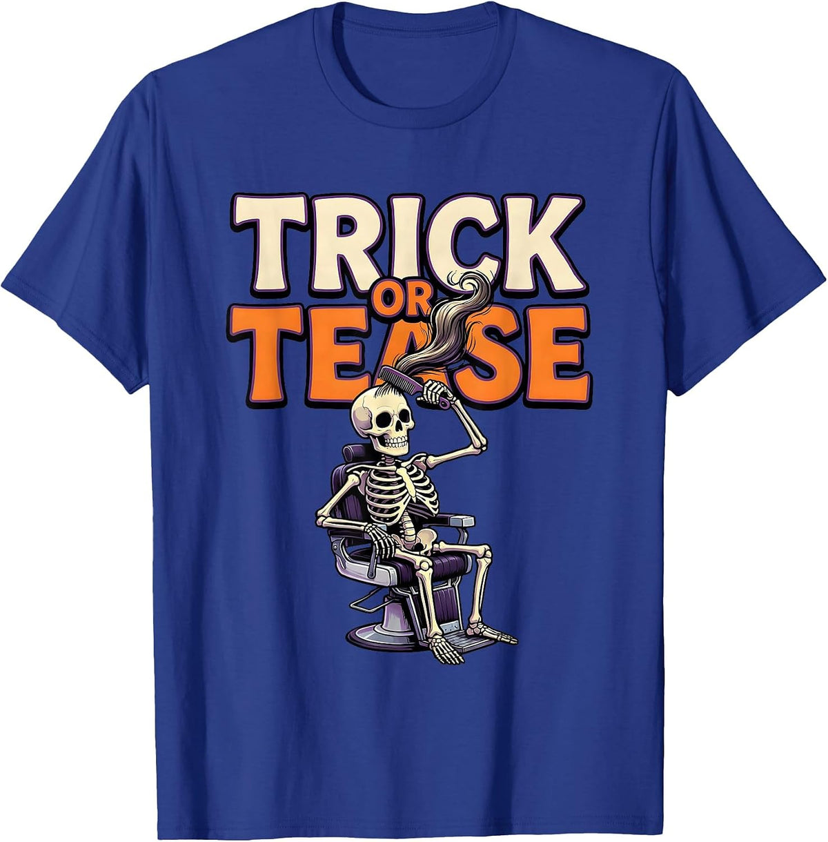 Trick Or Tease Cartoon Skeleton Hairstylist Halloween Humor T-Shirt - Royal Blue
