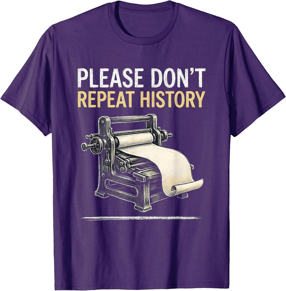 Men's Please Don't Repeat History Funny History Teacher Classroom T-Shirt - Purple