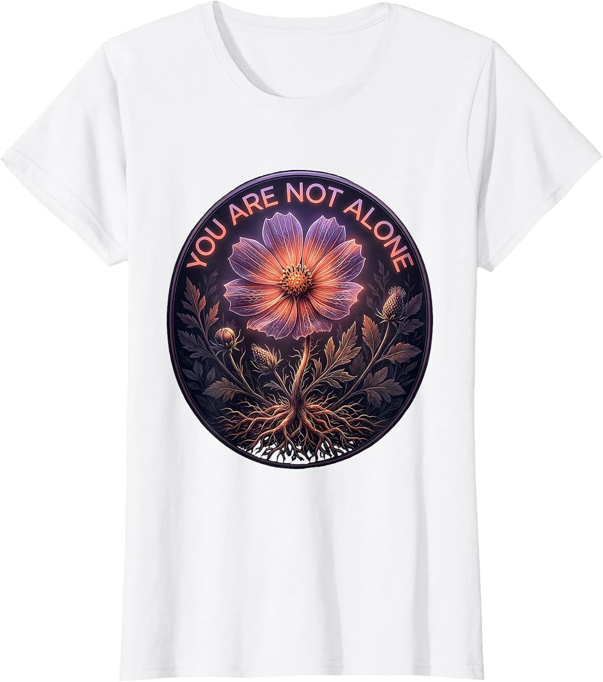 You Are Not Alone Uplifting Message Design T-Shirt - White
