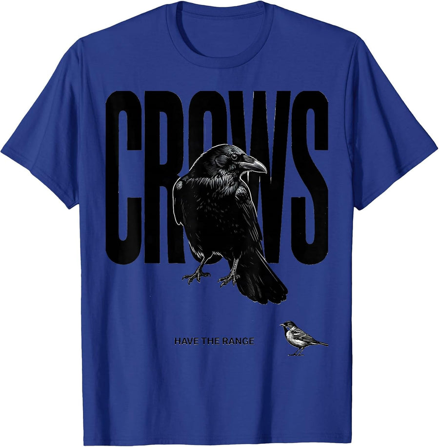 Crows Have The Range Dark Humor Crow Lover Bird Enthusiast T-Shirt - Royal Blue