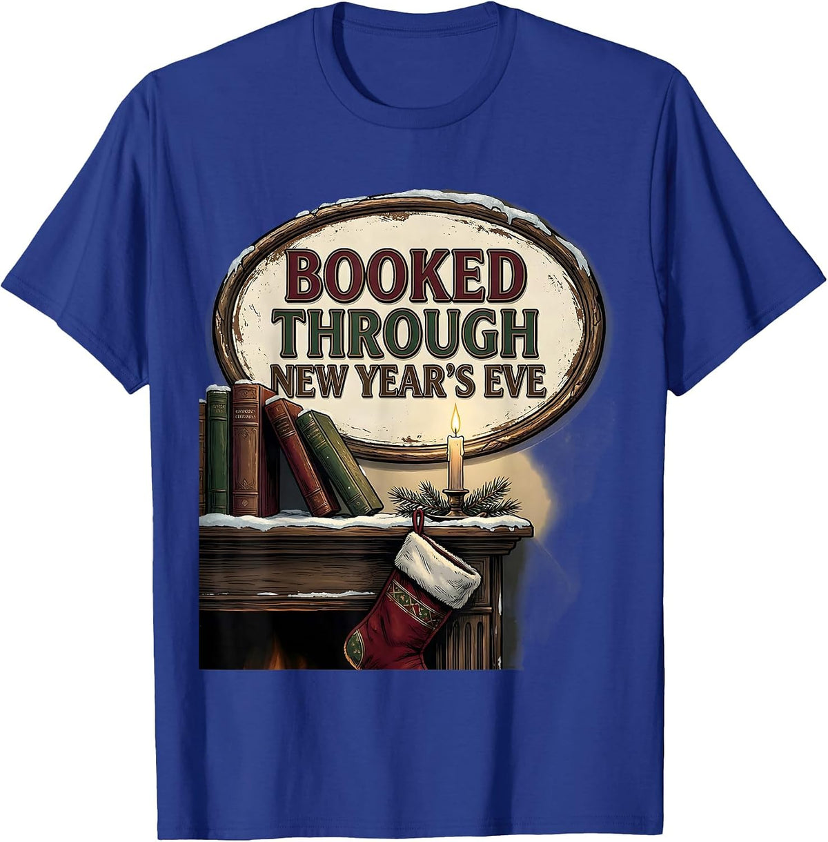 Men's Booked Through New Year's Eve Vintage Book Lover Christmas T-Shirt - Royal Blue