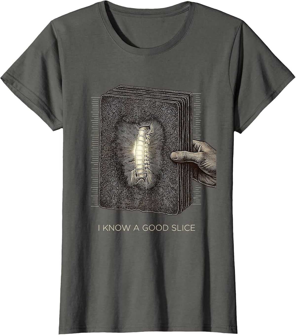 Women's I Know A Good Slice Radiology Tech CT Tech Humor T-Shirt - Asphalt Grey