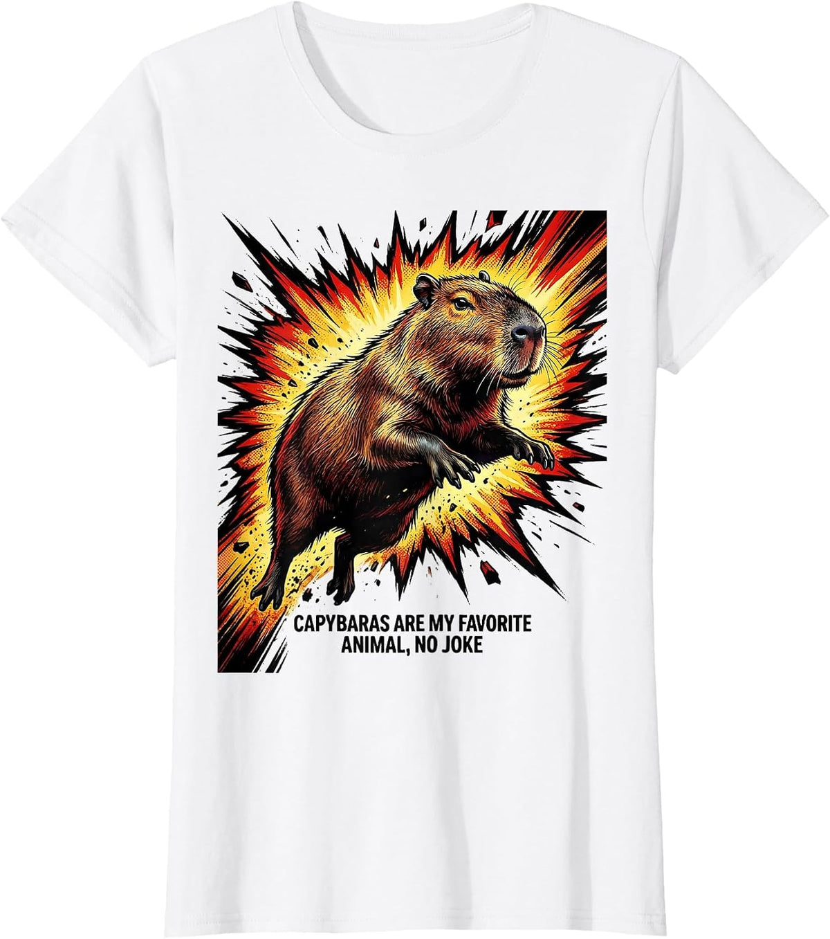 Capybaras Are My Favorite Animal, No Joke Funny T-Shirt - White