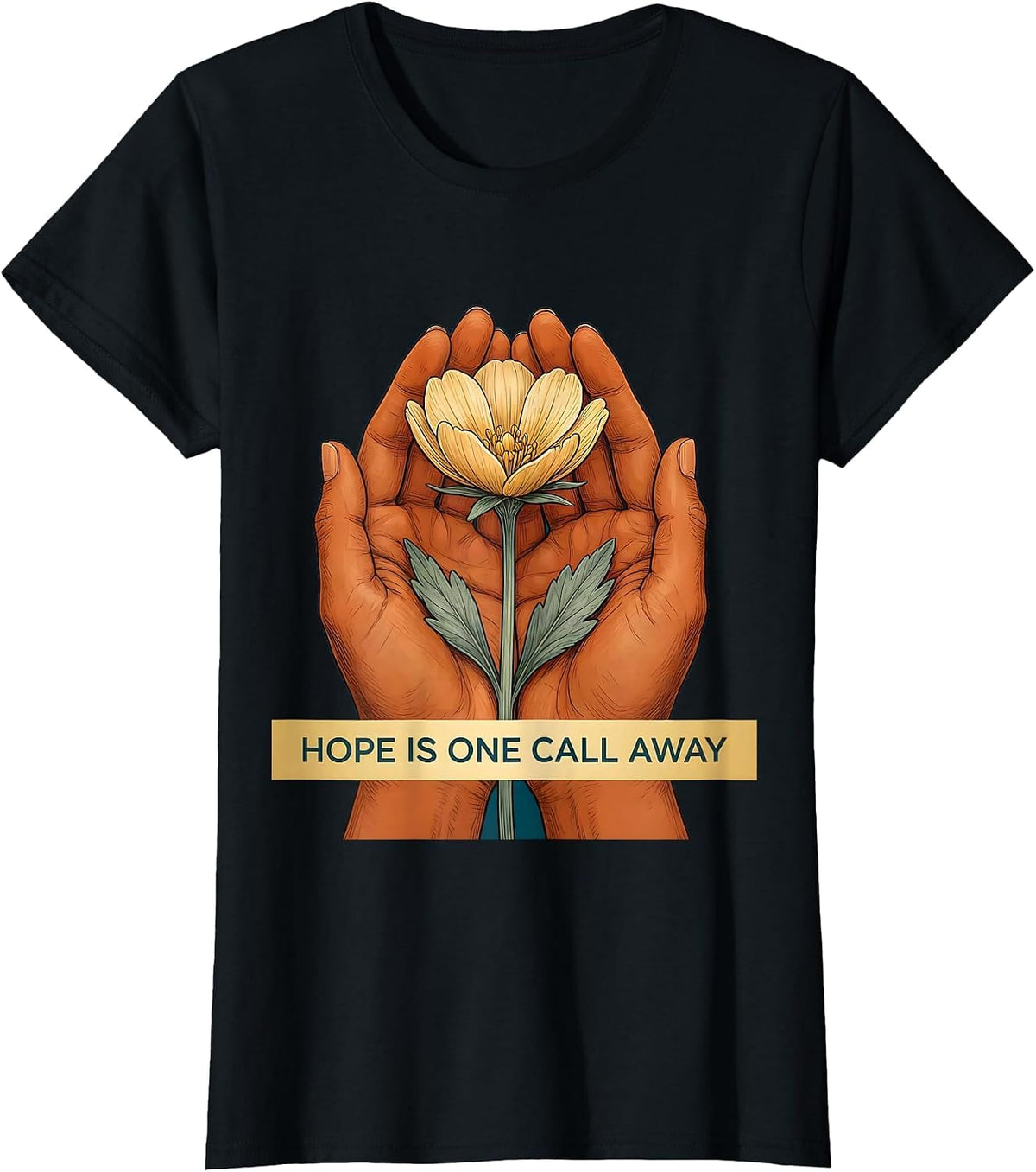 Hope Is One Call Away 988 Suicide Prevention T-Shirt - Black