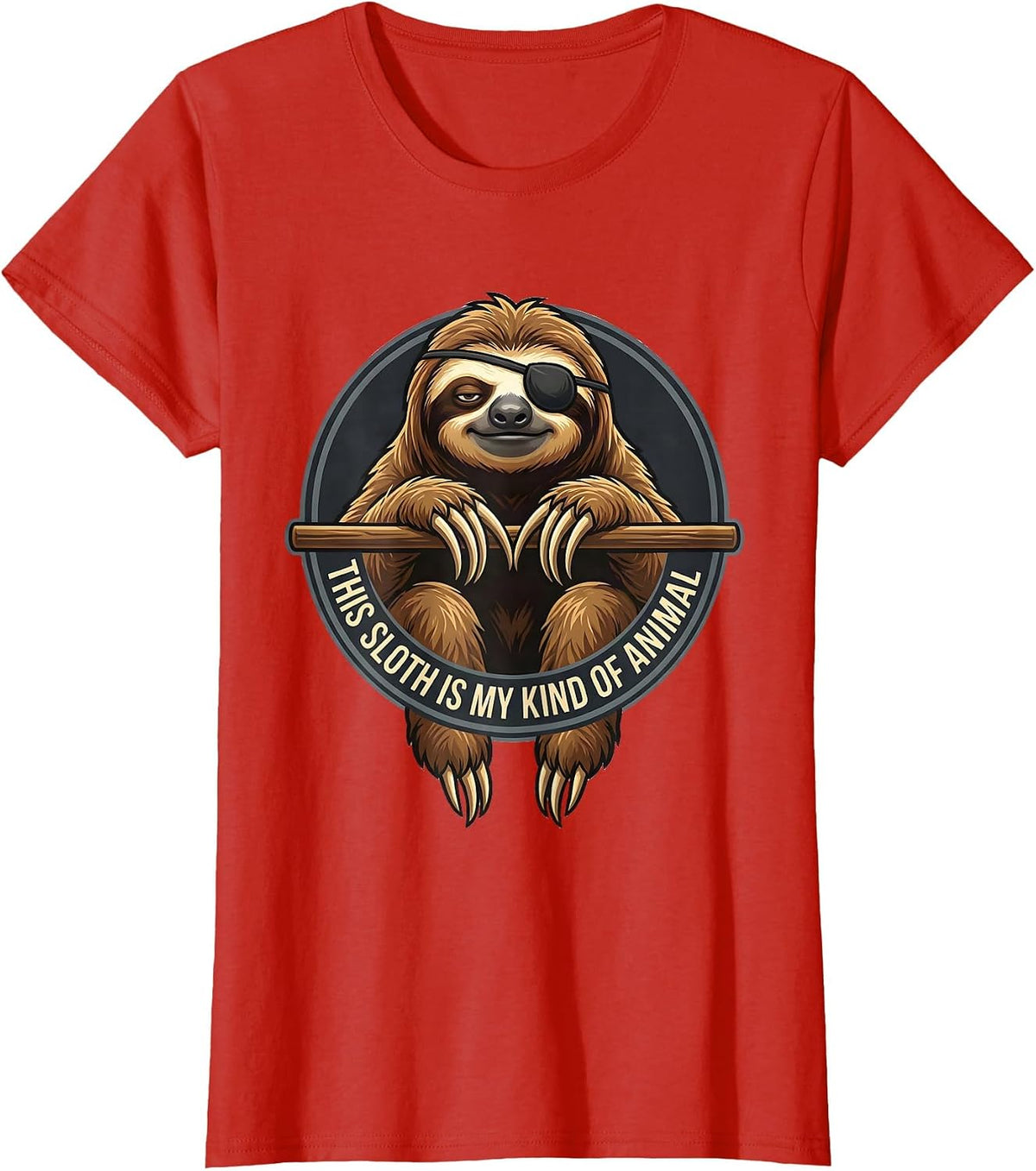 Women's This Sloth Is My Kind Of Animal Funny Sloth Lover Humor T-Shirt - Red